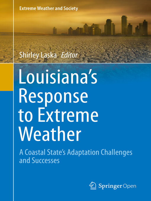 Title details for Louisiana's Response to Extreme Weather by Shirley Laska - Available